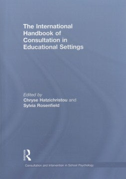 The International Handbook of Consultation in Educational Settings - MPHOnline.com