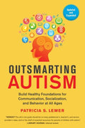 Outsmarting Autism, Updated and Expanded - MPHOnline.com