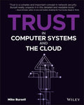 Trust in Computer Systems and the Cloud - MPHOnline.com