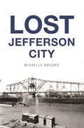 Lost Jefferson City - MPHOnline.com