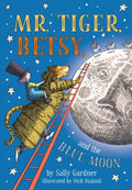 Mr. Tiger, Betsy, and the Blue Moon - MPHOnline.com