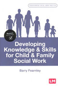 Developing Knowledge and Skills for Child & Family Social Work - MPHOnline.com