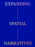 Expanding Spatial Narratives - MPHOnline.com