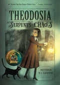 Theodosia and the Serpents of Chaos - MPHOnline.com