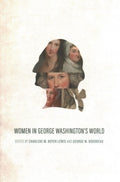 Women in George Washington's World - MPHOnline.com