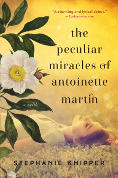 Peculiar Miracles of Antoinette Martin - MPHOnline.com