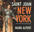 Saint Joan of New York - MPHOnline.com