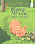 Mercy Watson piensa como cerda/ Mercy Watson Thinks Like a Pig - MPHOnline.com