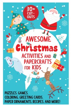 Awesome Christmas Activities and Papercrafts for Kids - MPHOnline.com