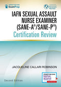 IAFN Sexual Assault Nurse Examiner (SANE-A/SANE-P) Certification Review - MPHOnline.com