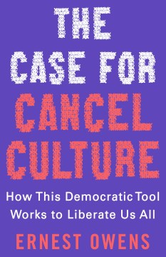 The Case for Cancel Culture - MPHOnline.com