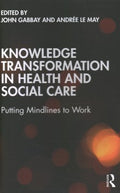 Knowledge Transformation in Health and Social Care - MPHOnline.com