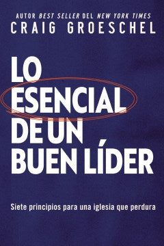 Lo esencial de un buen l?der/ Lead Like it Matters - MPHOnline.com