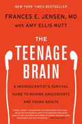 The Teenage Brain: A Neuroscientists Survival Guide To Raising Adolescents And Young Adults - MPHOnline.com