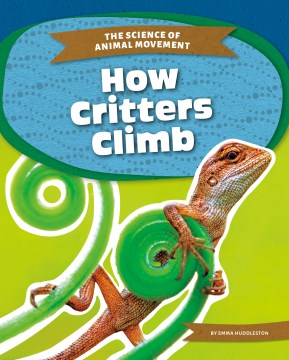 How Critters Climb - MPHOnline.com