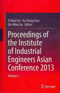 Proceedings of the Institute of Industrial Engineers Asian Conference 2013 - MPHOnline.com