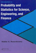 Introduction to Probability And Statistics for Science, Engineering And Finance - MPHOnline.com