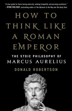 How to Think Like a Roman Emperor - MPHOnline.com