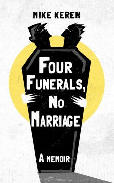 Four Funerals, No Marriage - MPHOnline.com