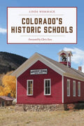 Colorado's Historic Schools - MPHOnline.com