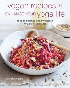 Vegan Recipes to Enhance Your Yoga Life - MPHOnline.com