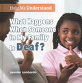 What Happens When Someone in My Family Is Deaf? - MPHOnline.com