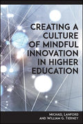 Creating a Culture of Mindful Innovation in Higher Education - MPHOnline.com