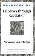 Handbook on Hebrews Through Revelation - MPHOnline.com