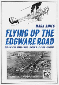 Flying Up the Edgware Road - MPHOnline.com