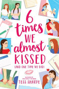 6 Times We Almost Kissed - MPHOnline.com