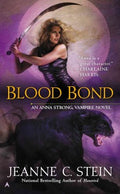 Blood Bond  (Anna Strong Chronicles) - MPHOnline.com