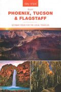 Day Trips from Phoenix, Tucson & Flagstaff - MPHOnline.com