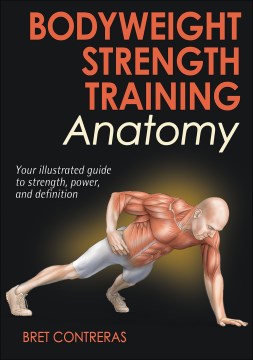 Bodyweight Strength Training Anatomy - MPHOnline.com