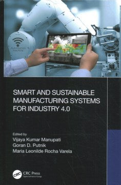 Smart and Sustainable Manufacturing Systems for Industry 4.0 - MPHOnline.com