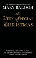 A Very Special Christmas - Including a Christmas Bride and Other Christmas Stories from Under the Mistletoe - MPHOnline.com