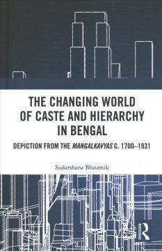 The Changing World of Caste and Hierarchy in Bengal - MPHOnline.com