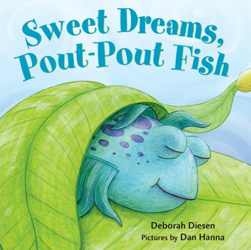 Sweet Dreams, Pout-Pout Fish - MPHOnline.com