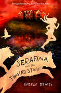 Serafina and the Twisted Staff - MPHOnline.com