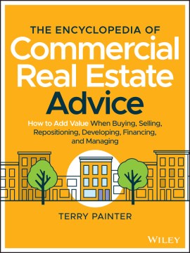 The Encyclopedia of Commercial Real Estate Advice - MPHOnline.com