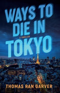 Ways to Die in Tokyo - MPHOnline.com