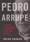 Pedro Arrupe - MPHOnline.com