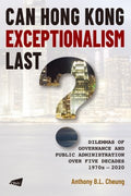 Can Hong Kong Exceptionalism Last? - MPHOnline.com