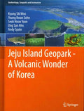 Jeju Island Geopark - A Volcanic Wonder of Korea - MPHOnline.com