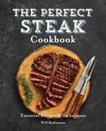 The Perfect Steak Cookbook - MPHOnline.com