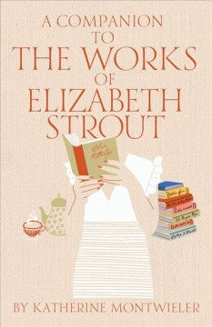 A Companion to the Works of Elizabeth Strout - MPHOnline.com