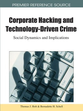 Corporate Hacking and Technology-Driven Crime - MPHOnline.com