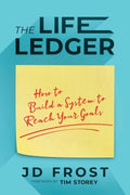 The Life Ledger: How To Build A System To Reach Your Goals - MPHOnline.com