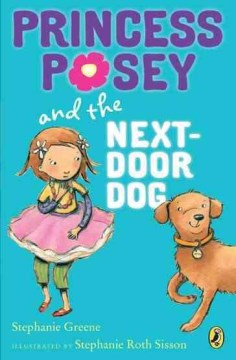 Princess Posey and the Next-door Dog - MPHOnline.com