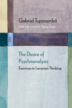 The Desire of Psychoanalysis - MPHOnline.com