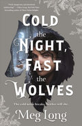 Cold the Night, Fast the Wolves - MPHOnline.com